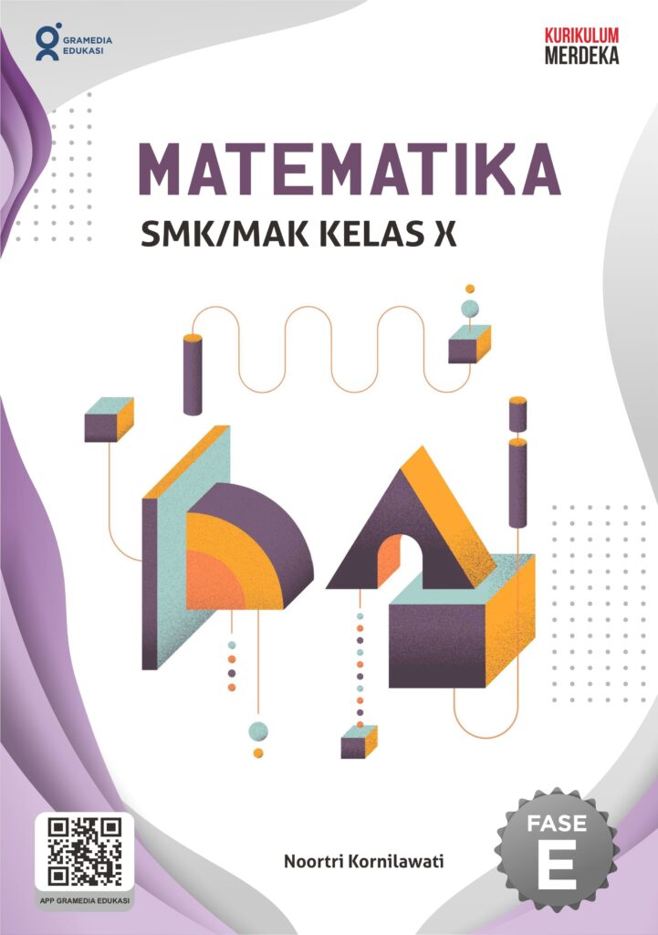 Matematika SMK/MAK Kelas X (K-Merdeka) – Gramedia Edukasi