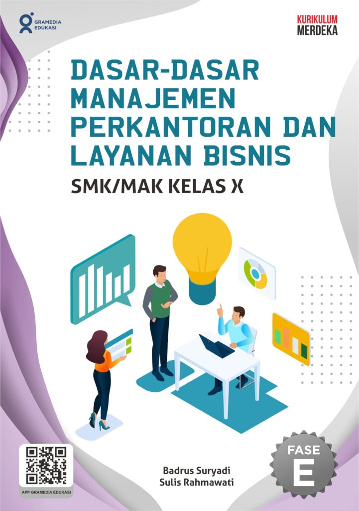 Dasar-Dasar Manajemen Perkantoran Dan Layanan Bisnis SMK/MAK Kelas X (K ...