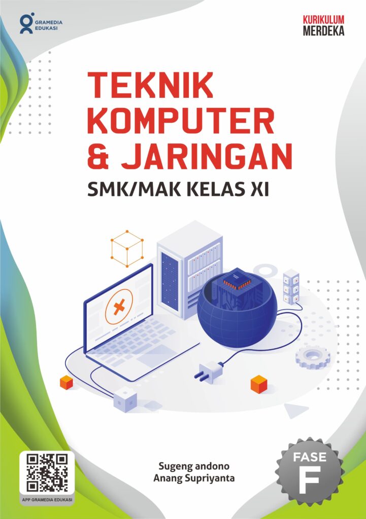 Teknik Komputer Dan Jaringan Smk Mak Kelas Xi K Merdeka Gramedia