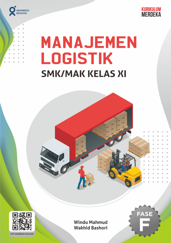 Manajemen Logistik SMK/MAK Kelas XI (K-Merdeka) – Gramedia Edukasi